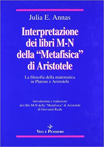غلاف كتاب Interpretazione dei libri M-N della «Metafisica» di Aristotele بقلم جوليا أنس غلاف كتاب Interpretazione dei libri M-N della «Metafisica» di Aristotele بقلم جوليا أنس